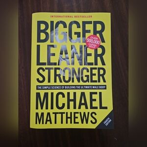 Bigger Leaner Stronger Book by Michael Matthews
